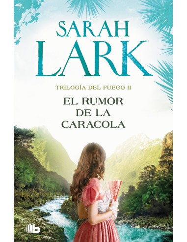 El rumor de la caracola Trilogia del Fuego 2