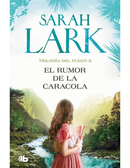 El rumor de la caracola Trilogia del Fuego 2