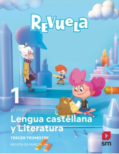 Lengua Castellana y Literatura 1 Primaria Trimestres Revuela Region de Murcia