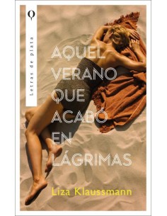 Aquel verano que acabo en lagrimas