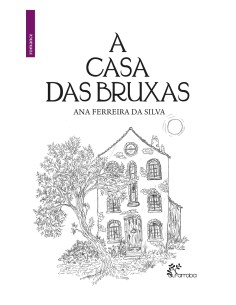 A CASA DAS BRUXAS