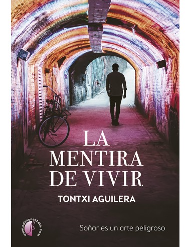 La mentira de vivir