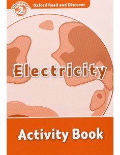 Oxford Read ampDiscover Level 2 Electricity Activity Book