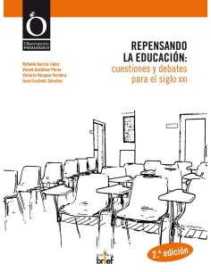 Repensando la educacion cuestiones y debates para el siglo XXI
