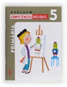 Avaluem competencies basiques 5 Primaria