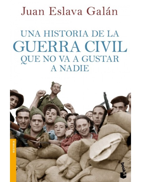 Una historia de la Guerra Civil que no va a gustar a nadie
