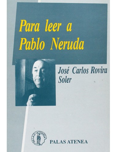 Para leer a Pablo Neruda