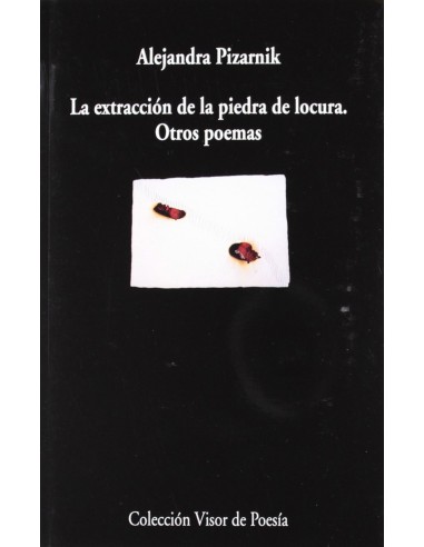 Extraccion piedra locura y otros poemas