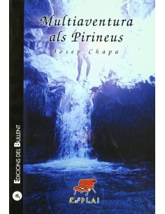 Multiaventura als pirineus