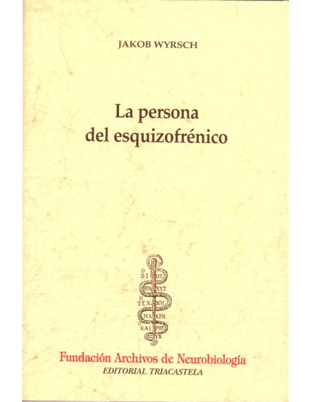 LA PERSONA DEL ESQUIZOFRENICO