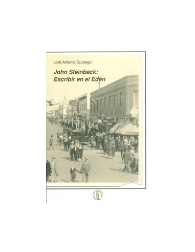 John Steinbeck Escribir en el Eden