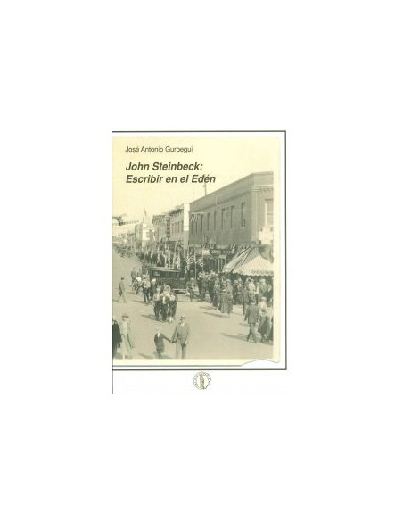 John Steinbeck Escribir en el Eden