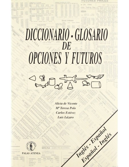 Diccionario glosario de opciones y futuros