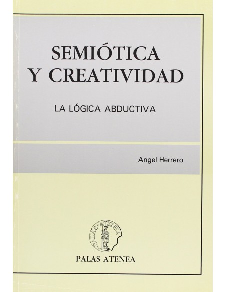 Semiotica y creatividad la logica abductiva