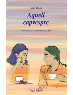 Aquell capvespre