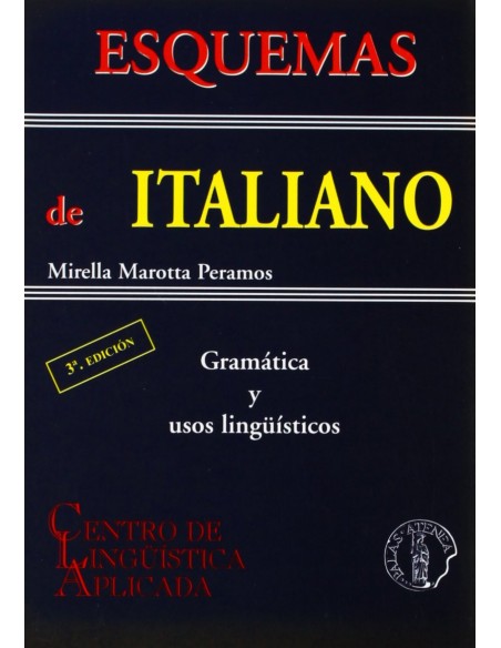 Esquemas de italiano gramatica y usos linguisticos
