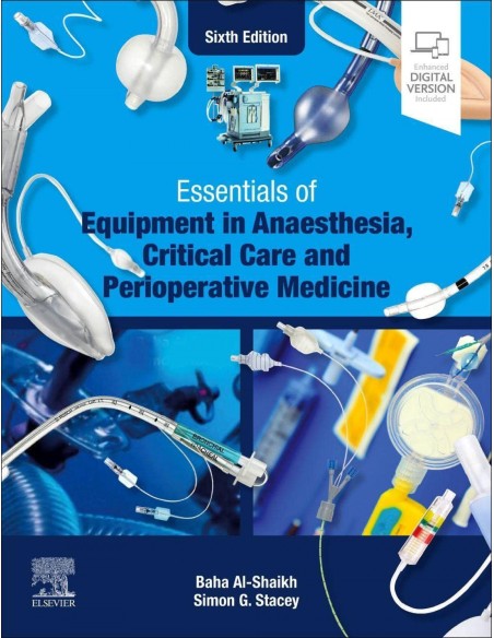 Essentials of equipment in anaesthesia critical care