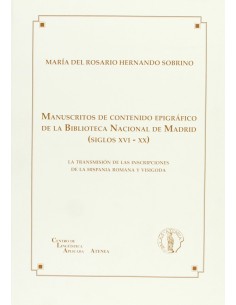 Manuscritos de contenido epigrafico de la Biblioteca Nacional de Madrid