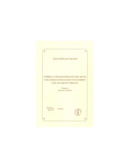 Sobre la transliteracion del ruso y de otras lenguas que se escriben con alfabeto cirilico