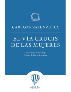 EL VIA CRUCIS DE LAS MUJERES