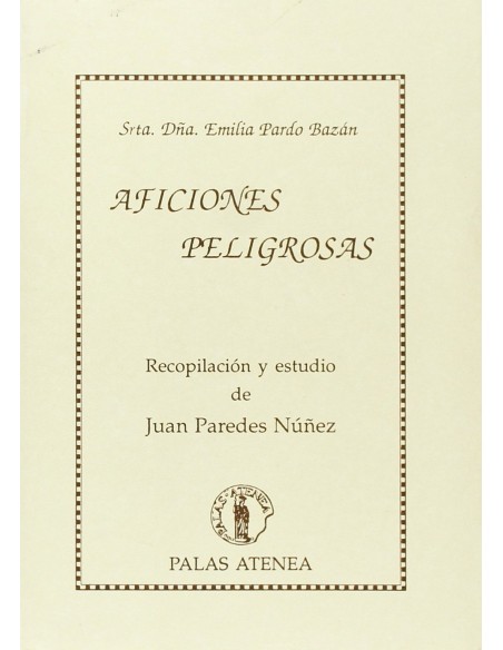 Aficiones peligrosas