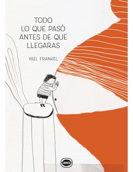 Todo lo que paso antes de que llegaras