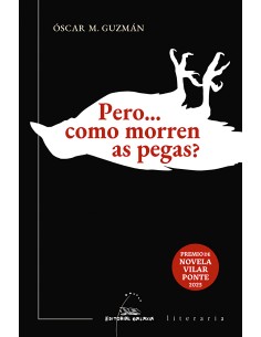 Pero como morren as pegas