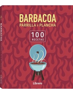 100 RECETAS BARBACOA PARRILLA Y PLANCHA
