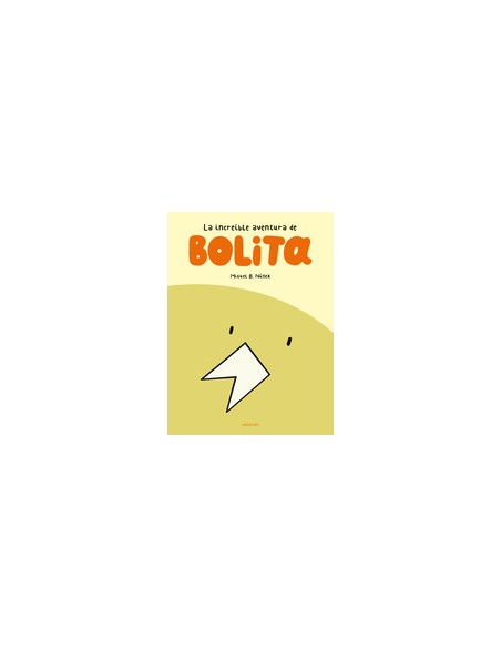 LA INCREIBLE AVENTURA DE BOLITA