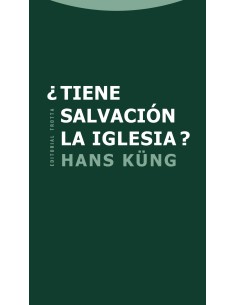 Tiene salvacion la Iglesia