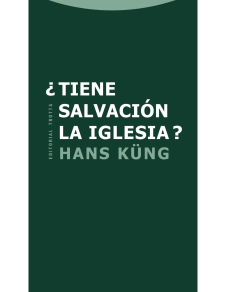 Tiene salvacion la Iglesia