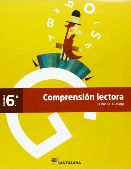 FICHAS DE COMPRENSION LECTORA 6 EP 2013