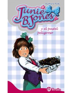 Junie B Jones y el pastel peligroso