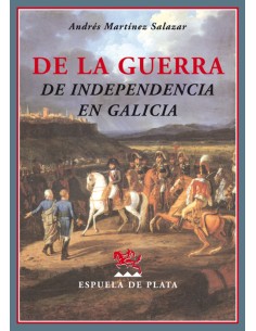 De la Guerra de Independencia en Galicia