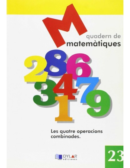 MATEMATIQUES 23 Les quatre operacions combinades