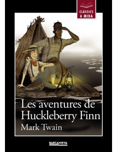 LES AVENTURES DE HUCKLEBERRY FINN
