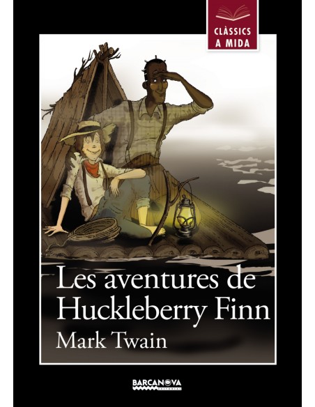 LES AVENTURES DE HUCKLEBERRY FINN