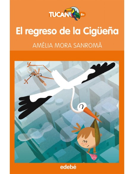 EL REGRESO DE LA CIGUENA
