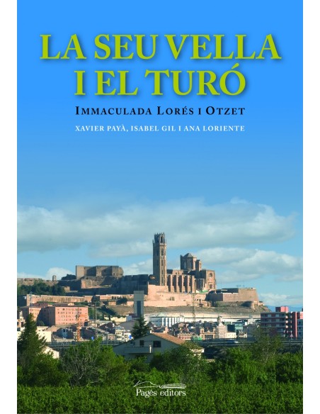 La seu vella i el turo