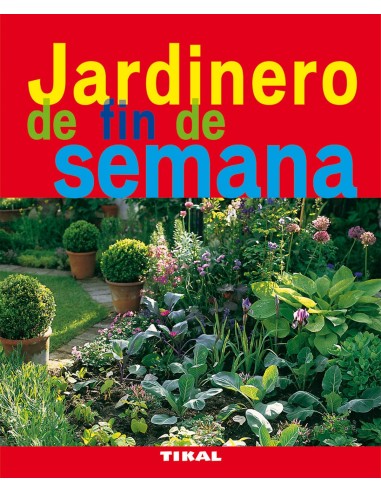 Jardinero de fin de semana