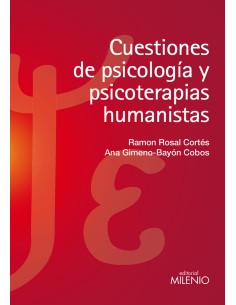 Cuestiones de psicologia y psicoterapias humanistas