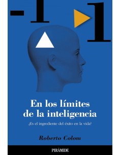 En los limites de la inteligencia ingrediente exito vida