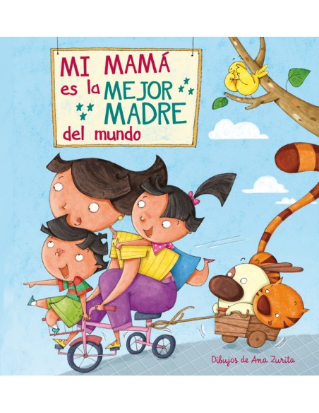 Mi mama es la mejor madre del mundo