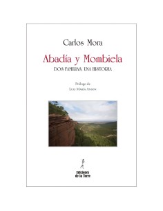 Abadia Y Mombiela Dos Familias Una Historia