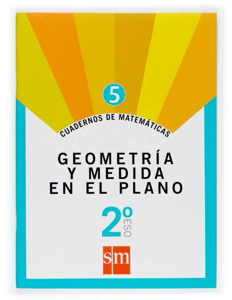 Cuadernos de matematicas 5 2 ESO Geometria y medida en el plano