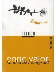 IDEA DE L EMIGRANT LA VAL ENRIC VALOR