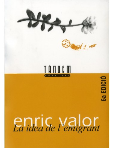 IDEA DE L EMIGRANT LA VAL ENRIC VALOR