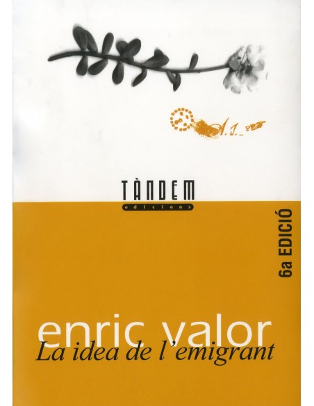 IDEA DE L EMIGRANT LA VAL ENRIC VALOR