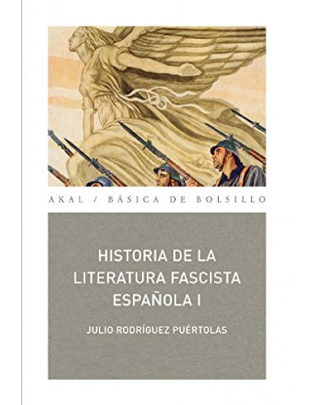 PACK HISTORIAS DE LA LITERATURA FASCISTA ESPANOLA
