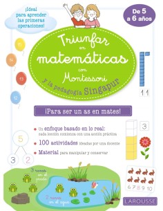 Triunfar en matematicas con Montessori y la pedagogia Singapur
